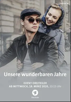 Наши чудесные годы (сериал 2020)
