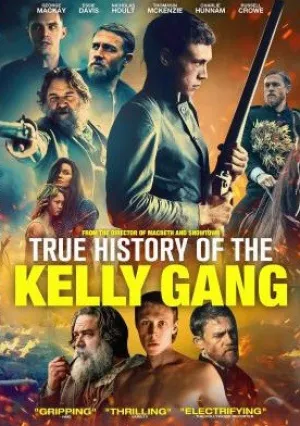 Подлинная история банды Келли (2019)