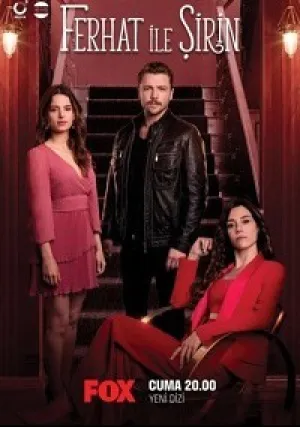 Ферхат и Ширин (сериал 2019)