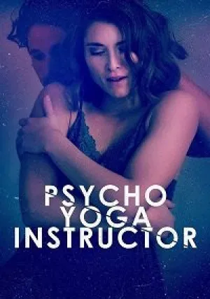 Мой чокнутый инструктор по йоге (2020)