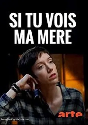 Если увидишь мою маму (2019)