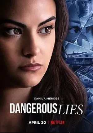 Опасная ложь (2020)