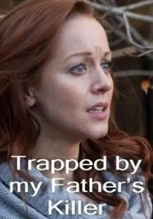 В ловушке с убийцей отца (2020)