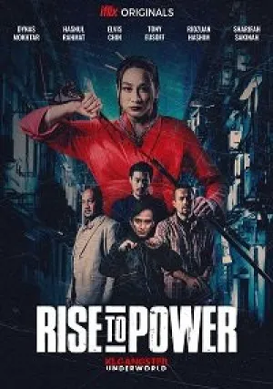 Восхождение к власти: преступный мир Куала Лумпура (2019)