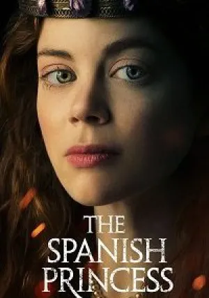 Испанская принцесса (сериал 2019)