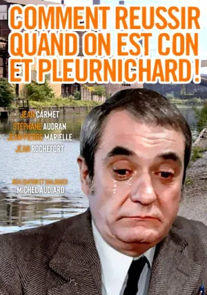 Как преуспеть в делах, когда ты дурак и плакса (1974)