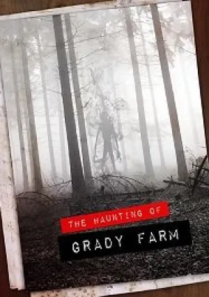 Призраки фермы Грэйди (2019)