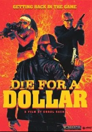 Умереть за доллар (2019)