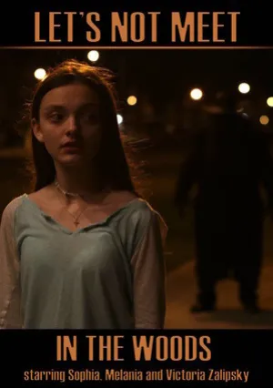 Не ходи в лес (2020)