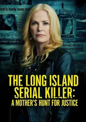 Лонг-Айлендский серийный убийца: Охота матери за справедливостью (2021)