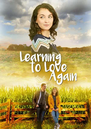 Снова научиться любить (2020)