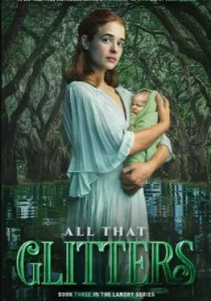 Семейство Лэндри: Всё, что блестит (2021)