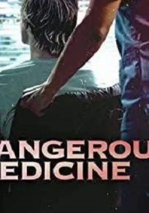 Опасное лечение (2021)
