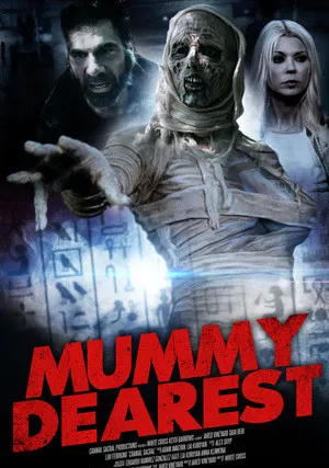 Дорогая мумия (2021)