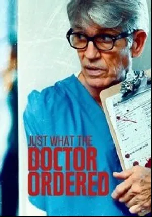 То, что доктор прописал (2021)