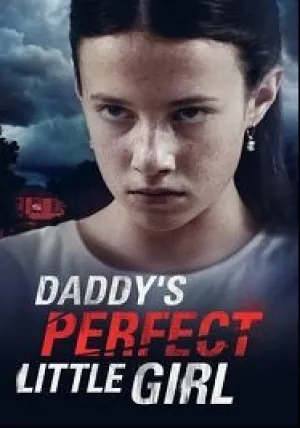 Папина идеальная малышка (2021)
