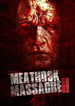 Резня крюком для мяса 2 (2017)