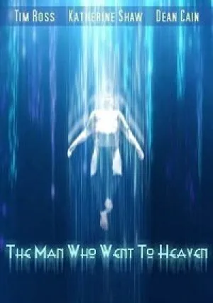 Человек, который попал на Небеса (2021)