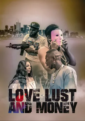 Любовь, Похоть и Деньги (2020)