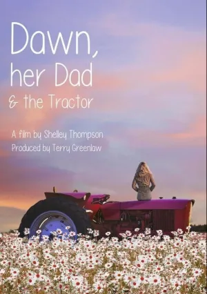 Дон, ее отец и трактор (2021)