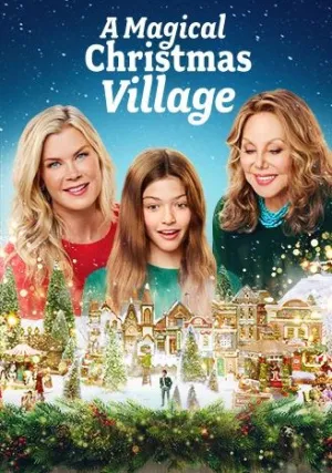 Волшебная рождественская деревня (2022)