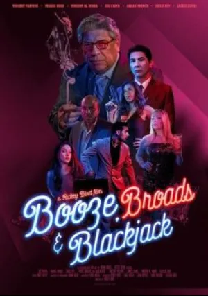 Бухло, бабы и блэкджек (2022)