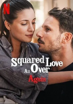 Снова любовь в квадрате (2023)