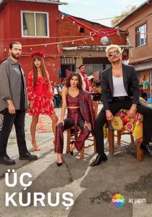 Три куруша (сериал 2021)