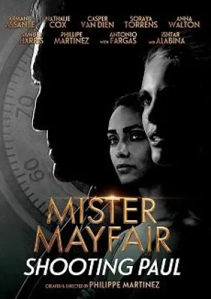 Мистер Мэйфэйр: Выстрел в Пола (2021)