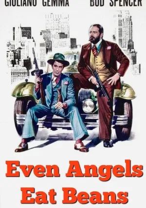 Даже ангелы едят фасоль (1973)