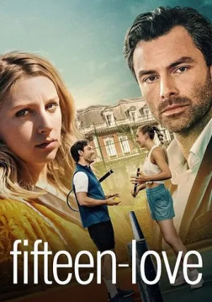 Пятнадцать-любовь (сериал 2023)
