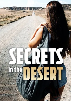 Тайны, что хранит пустыня (2023)