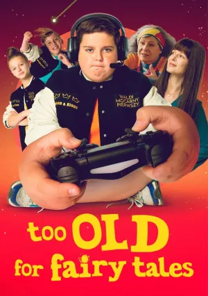 Слишком стар для сказок (2022)