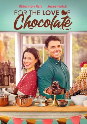 Во имя любви к шоколаду (2021)