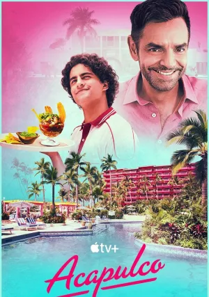 Акапулько (сериал 2021)