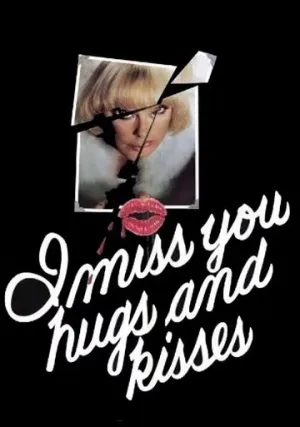 Я скучаю по тебе, обнимаю и целую (1978)