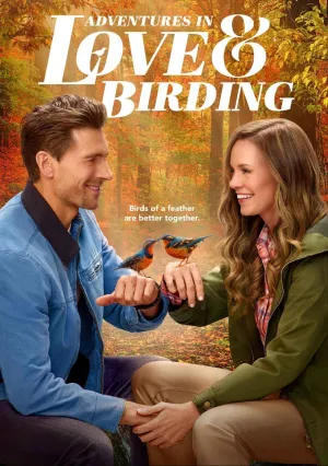 Любовь, приключения и птицы (2025)