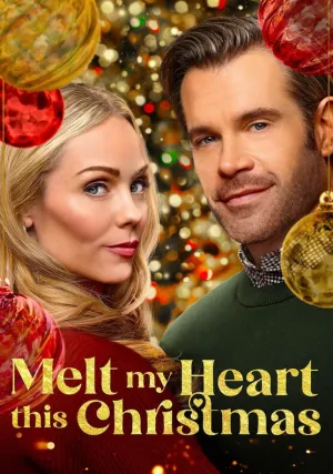 Растопи мое сердце в это Рождество (2025)