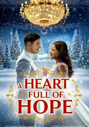 Сердце, полное надежды (2025)
