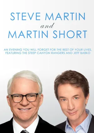 Стив Мартин и Мартин Шорт: Вечер, который вы забудете на всю оставшуюся жизнь (2018)