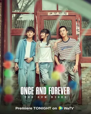 Однажды и навсегда: Восходящее солнце (сериал 2023)