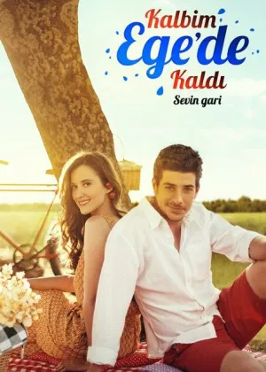 Мое сердце осталось у Эгейского моря (сериал 2015)