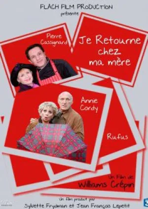 Я возвращаюсь к маме (2012)