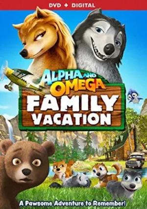 Альфа и Омега 5: Семейный отдых (2015)