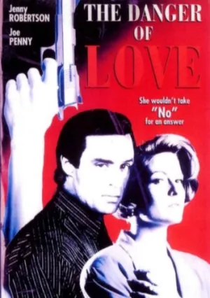 Опасная любовь (1992)