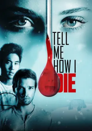 Расскажи мне, как я умру (2016)