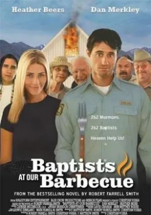 Баптисты на нашем барбекю (2004)