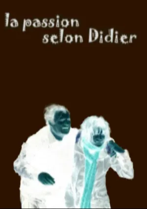 Страсти по Дидье (2009)