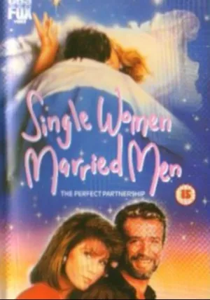 Одинокие женщины и женатые мужчины (1989)