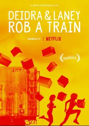 Дейдра и Лани грабят поезд (2017)